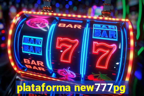 plataforma new777pg